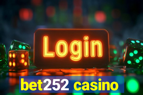 bet252 casino